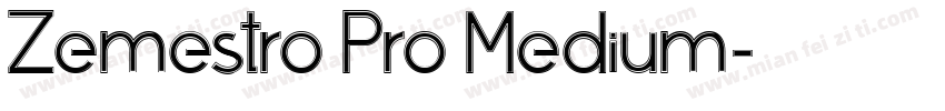 Zemestro Pro Medium字体转换